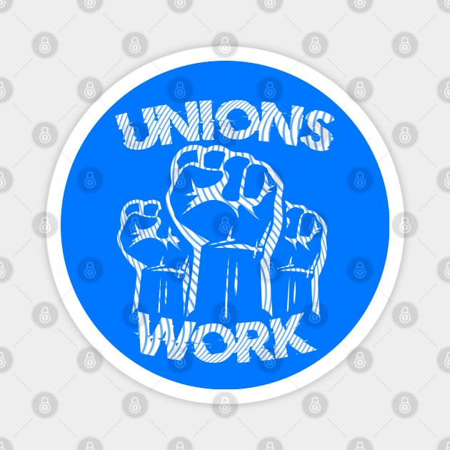 Unions Work Magnet by Doc Multiverse Designs